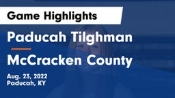 Paducah Tilghman  vs McCracken County  Game Highlights - Aug. 23, 2022