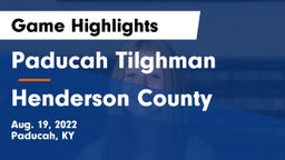 Paducah Tilghman  vs Henderson County  Game Highlights - Aug. 19, 2022