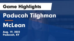 Paducah Tilghman  vs McLean Game Highlights - Aug. 19, 2022