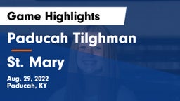 Paducah Tilghman  vs St. Mary Game Highlights - Aug. 29, 2022