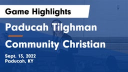 Paducah Tilghman  vs Community Christian Game Highlights - Sept. 13, 2022