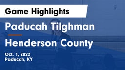 Paducah Tilghman  vs Henderson County  Game Highlights - Oct. 1, 2022