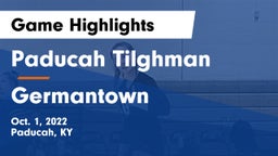 Paducah Tilghman  vs Germantown  Game Highlights - Oct. 1, 2022