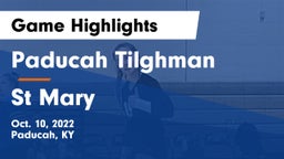 Paducah Tilghman  vs St Mary Game Highlights - Oct. 10, 2022