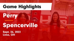 Perry  vs Spencerville  Game Highlights - Sept. 26, 2022