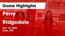 Perry  vs Ridgedale  Game Highlights - Oct. 13, 2022