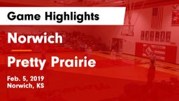 Norwich  vs Pretty Prairie Game Highlights - Feb. 5, 2019