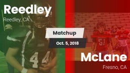 Matchup: Reedley  vs. McLane  2018