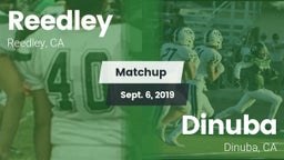 Matchup: Reedley  vs. Dinuba  2019