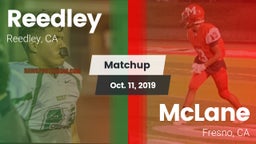 Matchup: Reedley  vs. McLane  2019