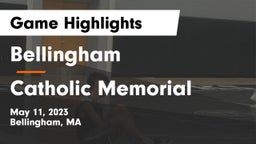 Bellingham  vs Catholic Memorial  Game Highlights - May 11, 2023
