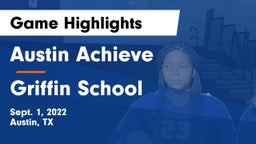 Austin Achieve vs Griffin School Game Highlights - Sept. 1, 2022