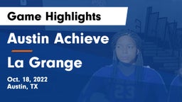 Austin Achieve vs La Grange  Game Highlights - Oct. 18, 2022