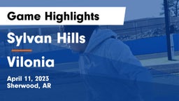 Sylvan Hills  vs Vilonia  Game Highlights - April 11, 2023