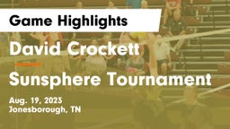 David Crockett  vs Sunsphere Tournament Game Highlights - Aug. 19, 2023