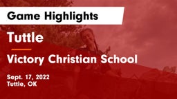 Tuttle  vs Victory Christian School Game Highlights - Sept. 17, 2022