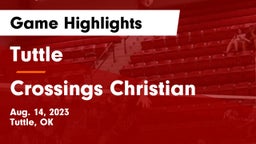 Tuttle  vs Crossings Christian  Game Highlights - Aug. 14, 2023