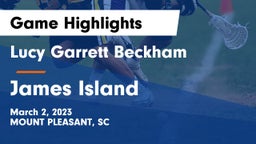 Lucy Garrett Beckham  vs James Island  Game Highlights - March 2, 2023