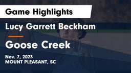 Lucy Garrett Beckham  vs Goose Creek  Game Highlights - Nov. 7, 2023