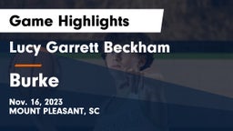 Lucy Garrett Beckham  vs Burke  Game Highlights - Nov. 16, 2023