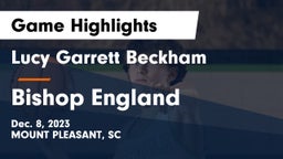 Lucy Garrett Beckham  vs Bishop England  Game Highlights - Dec. 8, 2023