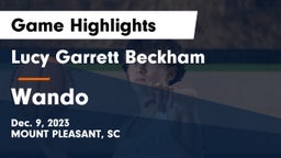 Lucy Garrett Beckham  vs Wando  Game Highlights - Dec. 9, 2023