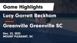 Lucy Garrett Beckham  vs Greenville  Greenville SC Game Highlights - Dec. 22, 2023
