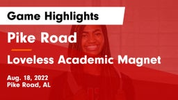 Pike Road  vs Loveless Academic Magnet  Game Highlights - Aug. 18, 2022