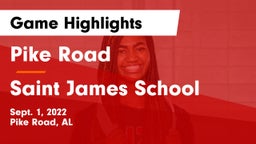 Pike Road  vs Saint James School Game Highlights - Sept. 1, 2022