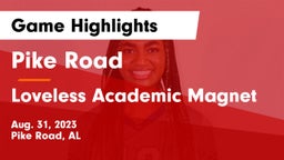 Pike Road  vs Loveless Academic Magnet  Game Highlights - Aug. 31, 2023