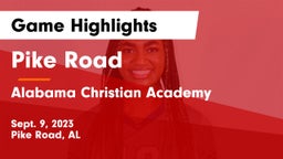 Pike Road  vs Alabama Christian Academy  Game Highlights - Sept. 9, 2023