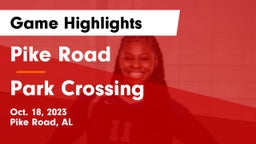 Pike Road  vs Park Crossing  Game Highlights - Oct. 18, 2023