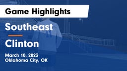 Southeast  vs Clinton  Game Highlights - March 10, 2023