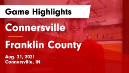 Connersville  vs Franklin County  Game Highlights - Aug. 21, 2021