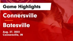 Connersville  vs Batesville  Game Highlights - Aug. 27, 2022