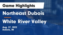 Northeast Dubois  vs White River Valley Game Highlights - Aug. 27, 2022
