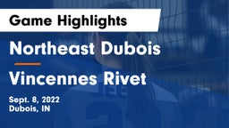 Northeast Dubois  vs Vincennes Rivet Game Highlights - Sept. 8, 2022