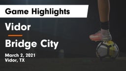 Vidor  vs Bridge City  Game Highlights - March 2, 2021