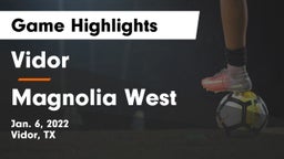 Vidor  vs Magnolia West  Game Highlights - Jan. 6, 2022