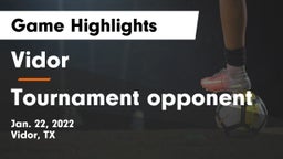Vidor  vs Tournament opponent Game Highlights - Jan. 22, 2022