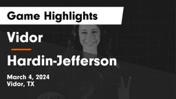 Vidor  vs Hardin-Jefferson  Game Highlights - March 4, 2024