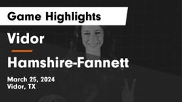 Vidor  vs Hamshire-Fannett  Game Highlights - March 25, 2024