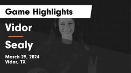 Vidor  vs Sealy  Game Highlights - March 29, 2024