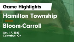 Hamilton Township  vs Bloom-Carroll  Game Highlights - Oct. 17, 2020