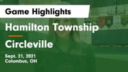 Hamilton Township  vs Circleville  Game Highlights - Sept. 21, 2021