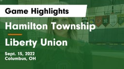 Hamilton Township  vs Liberty Union  Game Highlights - Sept. 15, 2022