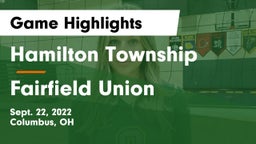Hamilton Township  vs Fairfield Union  Game Highlights - Sept. 22, 2022