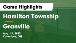 Hamilton Township  vs Granville  Game Highlights - Aug. 19, 2023