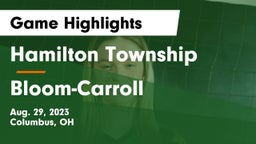 Hamilton Township  vs Bloom-Carroll  Game Highlights - Aug. 29, 2023