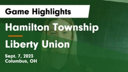Hamilton Township  vs Liberty Union  Game Highlights - Sept. 7, 2023